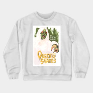 "Queen of Snakes" Poster T-Shirt Crewneck Sweatshirt